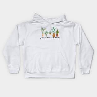 Just one more Plant Lady Mom Indoor Flower Kids Hoodie